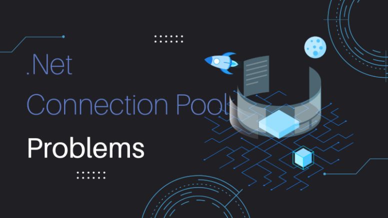 Prevent connection pool problems between ASP.NET and SQL Server