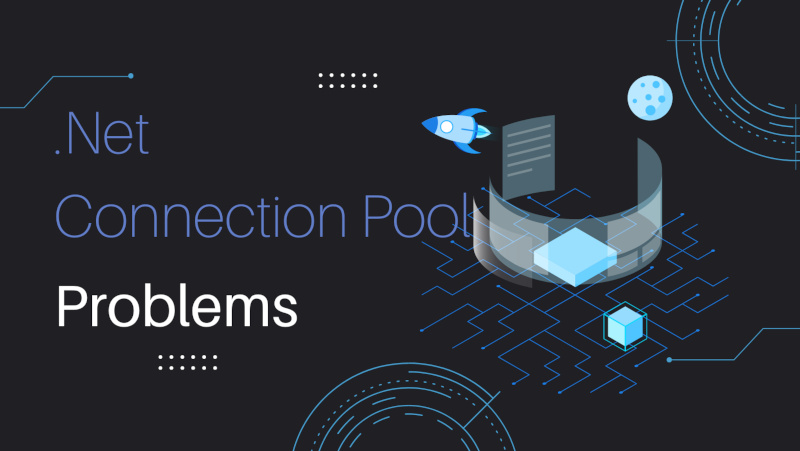 Prevent connection pool problems between ASP.NET and SQL Server