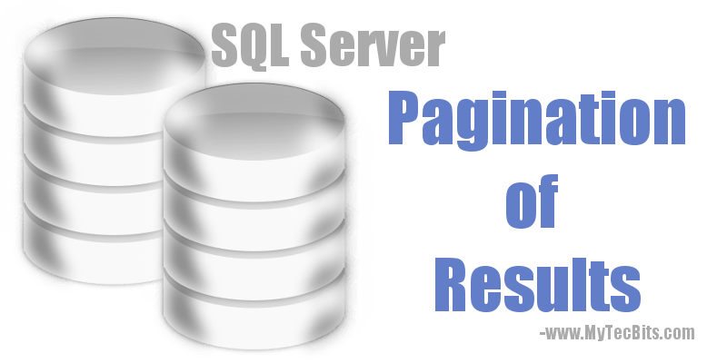 Pagination of results in SQL Server