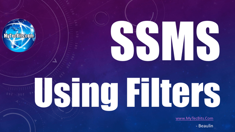 Using Filters In SSMS