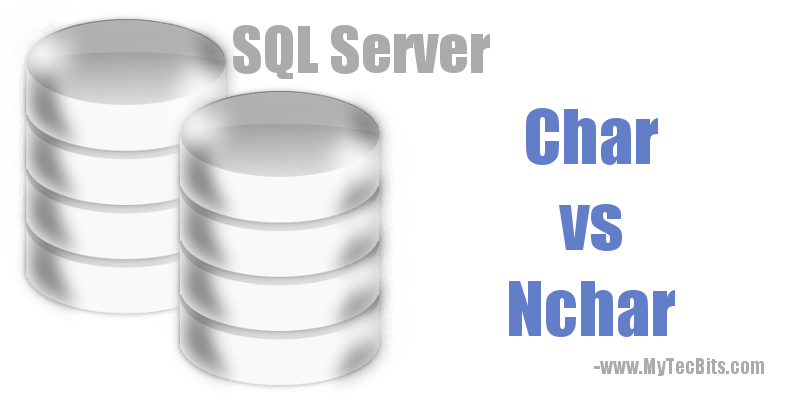 Nchar vs Char in SQL Server
